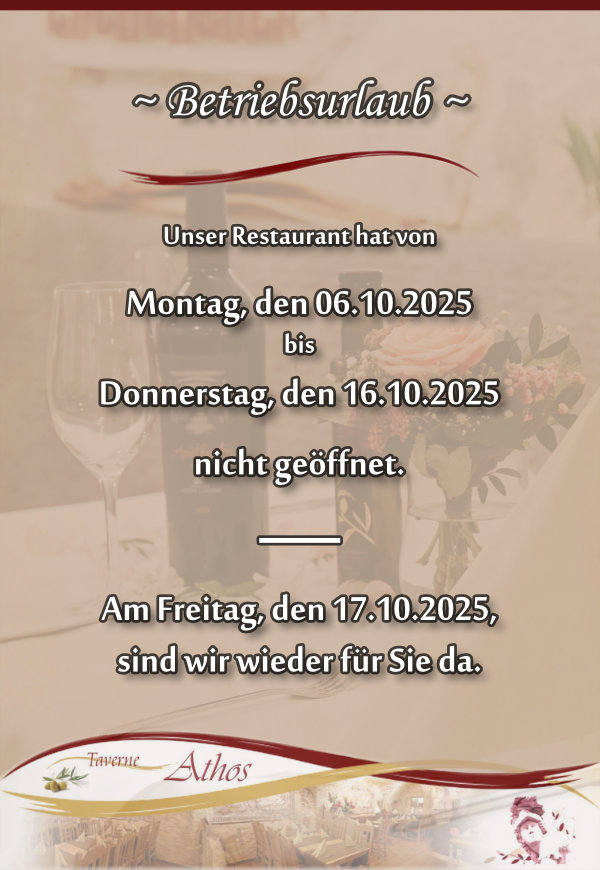 Taverne Athos Betriebsferien